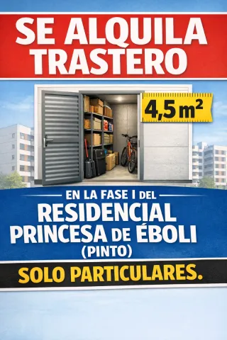 Trastero 4,5 m2 Residencial Princesa de Éboli.