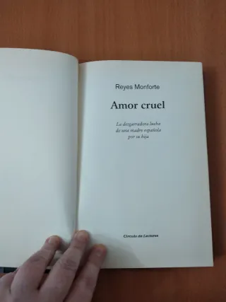 Amor cruel de Reyes Monforte