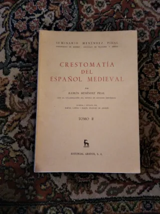 Crestomatia del español medieval tomo I y II