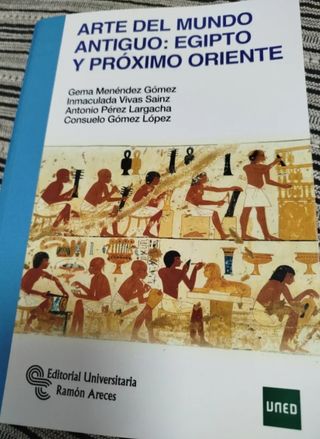 Arte Del Mundo Antiguo: Egipto y Próximo Oriente