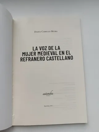 La voz de la mujer medieval en el refranero cas...