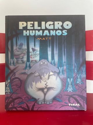 Peligro, humanos