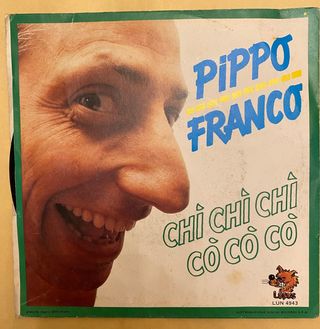 Pippo Franco - Chi chi chi co co co 45 giri 1983