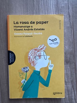 La rosa de paper. Homenatge a Vicent Andrés Est...