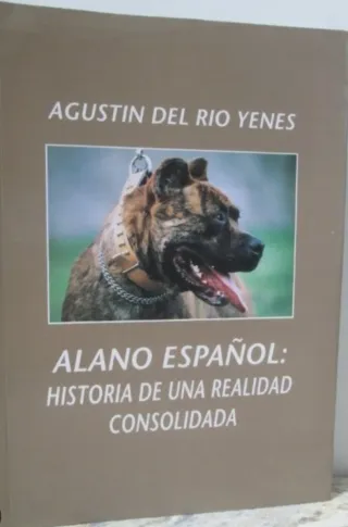 Alano español,historia de una realidad consolidada