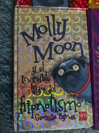 Molly Moon Y El Increible Libro Del Hipnotismo ...