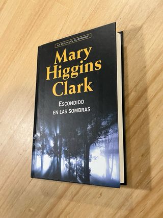 Mary Higgins Clark. Escondido en las sombras.