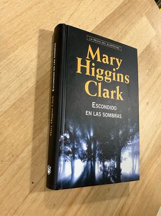 Mary Higgins Clark. Escondido en las sombras.