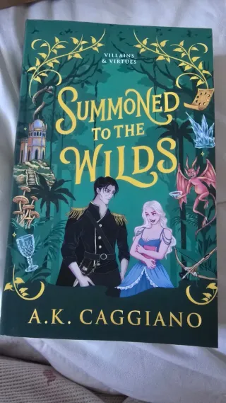 Summoned to the Wilds A Novel