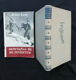 Montañas de mi juventud - Arnold Lunn