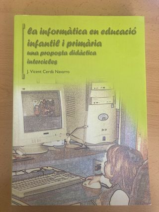 La informàtica en educació infantil i primària