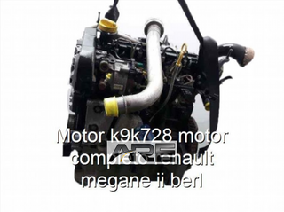 motor K9K728 Renault Megane II 1.5 DCI dié