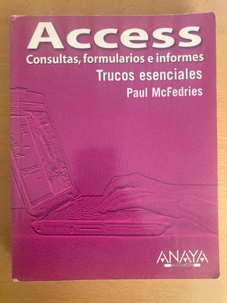 Access. Consultas, formularios e informes