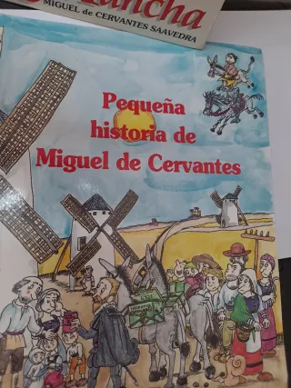 Don Quijote De La Mancha  y la h° de Cervantes