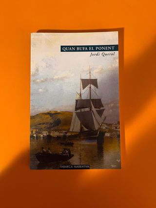 QUAN BUFA EL PONENT (Tabarca Narrativa) (Catala...