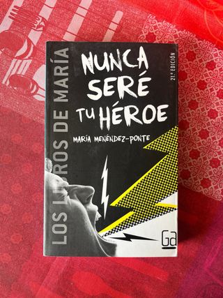 Nunca seré tu héroe (Los libros de…) (Spanish E...