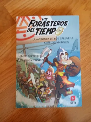 Los Forasteros del Tiempo 11. La aventura de lo...
