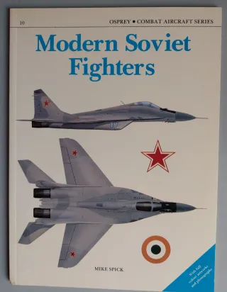 Modern Soviet Fighters Osprey Combat Aircraft