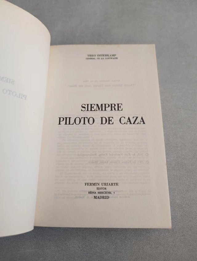 SIEMPRE PILOTO DE CAZA. THEO OSTERKAMP