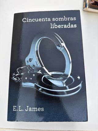 Cincuenta sombras liberadas (Cincuenta sombras ...
