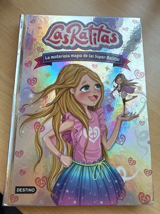 Las Ratitas 3. La misteriosa magia de las Súper...