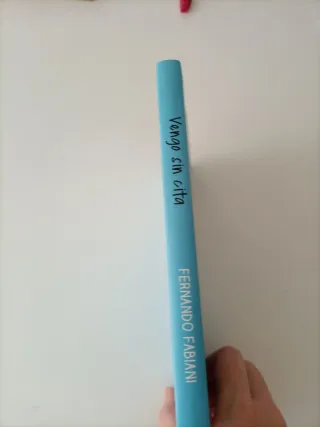 Vengo sin cita: Historias inconfesables de un m...