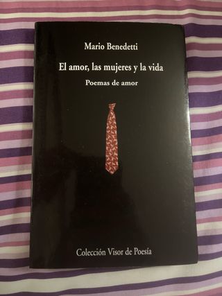 El amor, las mujeres y la vida: Poemas de amor....