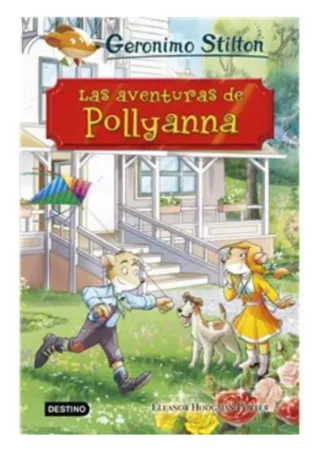 Libro Geronimo Stilton - las aventuras de Pollyann