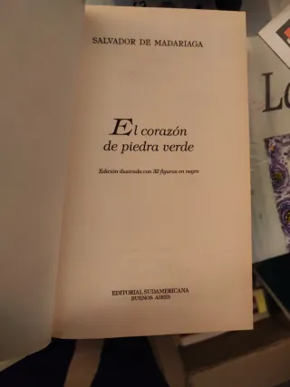 El corazón de piedra verde. Salvador de Madariaga