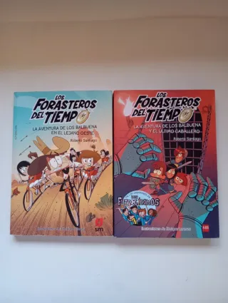 Los Forasteros del Tiempo 2: La aventura de los...