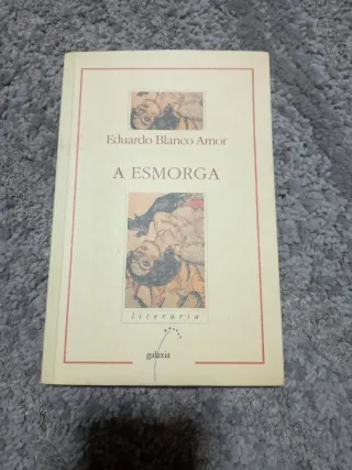 A Esmorga De Eduardo Blanco Amor