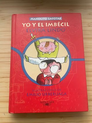Manolito gafotas: Yo y el imbécil (Spanish Edi...