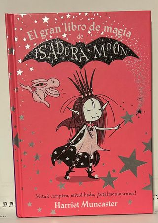 Isadora Moon - El gran libro de magia de Isador...