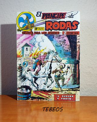 EL PRINCIPE DE RODAS - 2a PARTE - TEBEOS