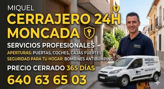 CERRAJEROS URGENCIAS 24H MONCADA
