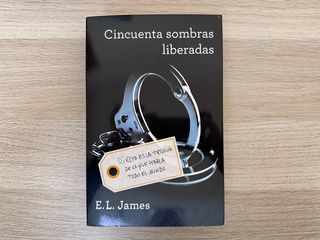Cincuenta sombras liberadas (Cincuenta sombras ...