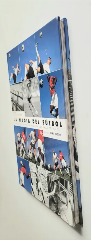 MAGIA DEL FÚTBOL. Habilidades técnicas,LA (Cuat...