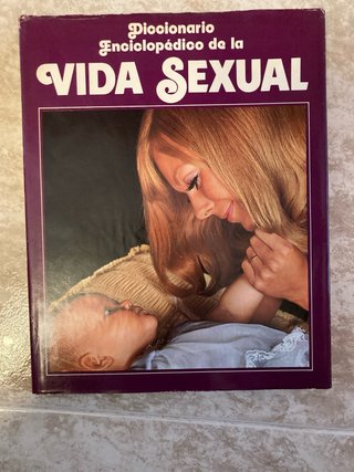 Diccionario Enciclopédico de la Vida Sexual