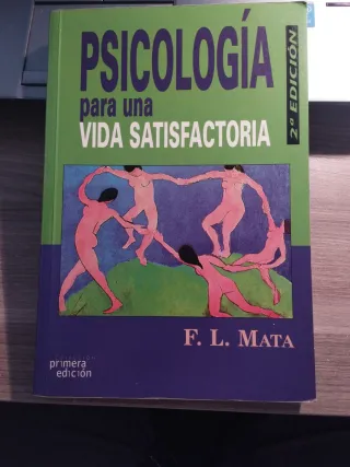 Psicología para una vida satisfactoria (Spanish...
