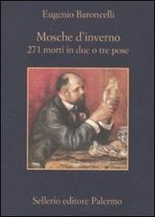 Mosche d'inverno 271 morti in due o tre pose