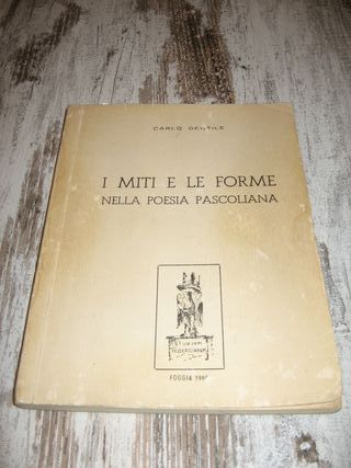 I MITI E LE FORME NELLA POESIA PASCOLIANA 1960