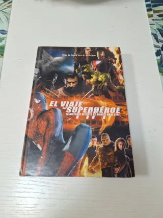 El viaje del super héroe: La historia secreta d...
