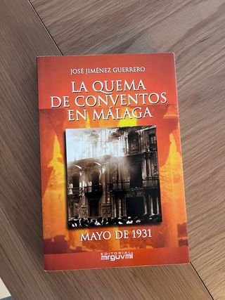 Quema de conventos en Malaga. Libro