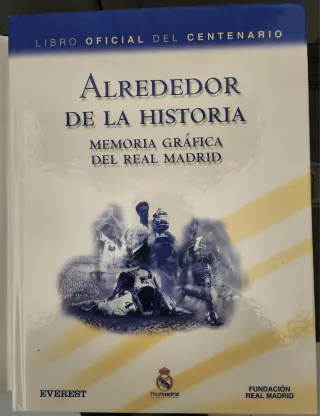 Alrededor de la Historia. Memoria gráfica del R...