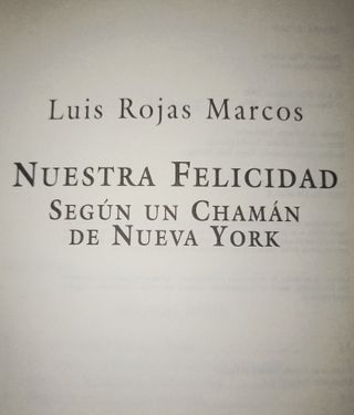 Libro "Nuestra Felicidad", de Luis Rojas Marcos