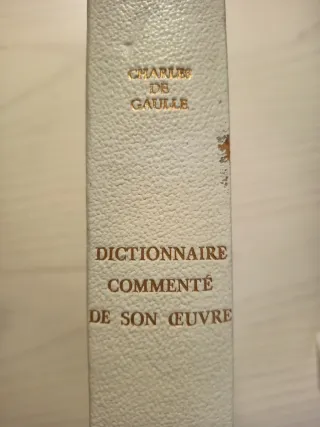 Diccionario comentado Charles de Gaulle.