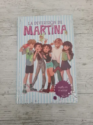 Magia en el bosque (La diversión de Martina 6)