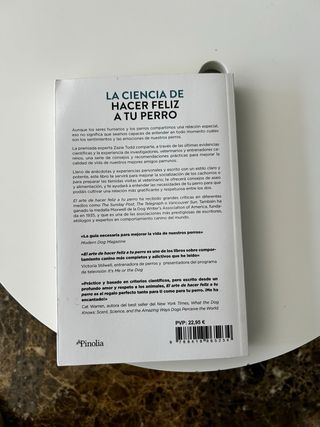 La ciencia de hacer feliz a tu perro (Spanish E...