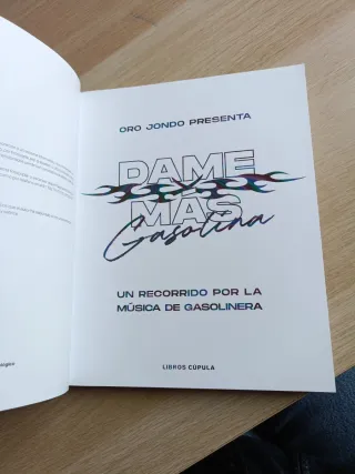 Dame más gasolina: Un recorrido por la música d...