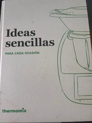 Ideas Sencillas para Cada Ocasion Thermomix Tm6...